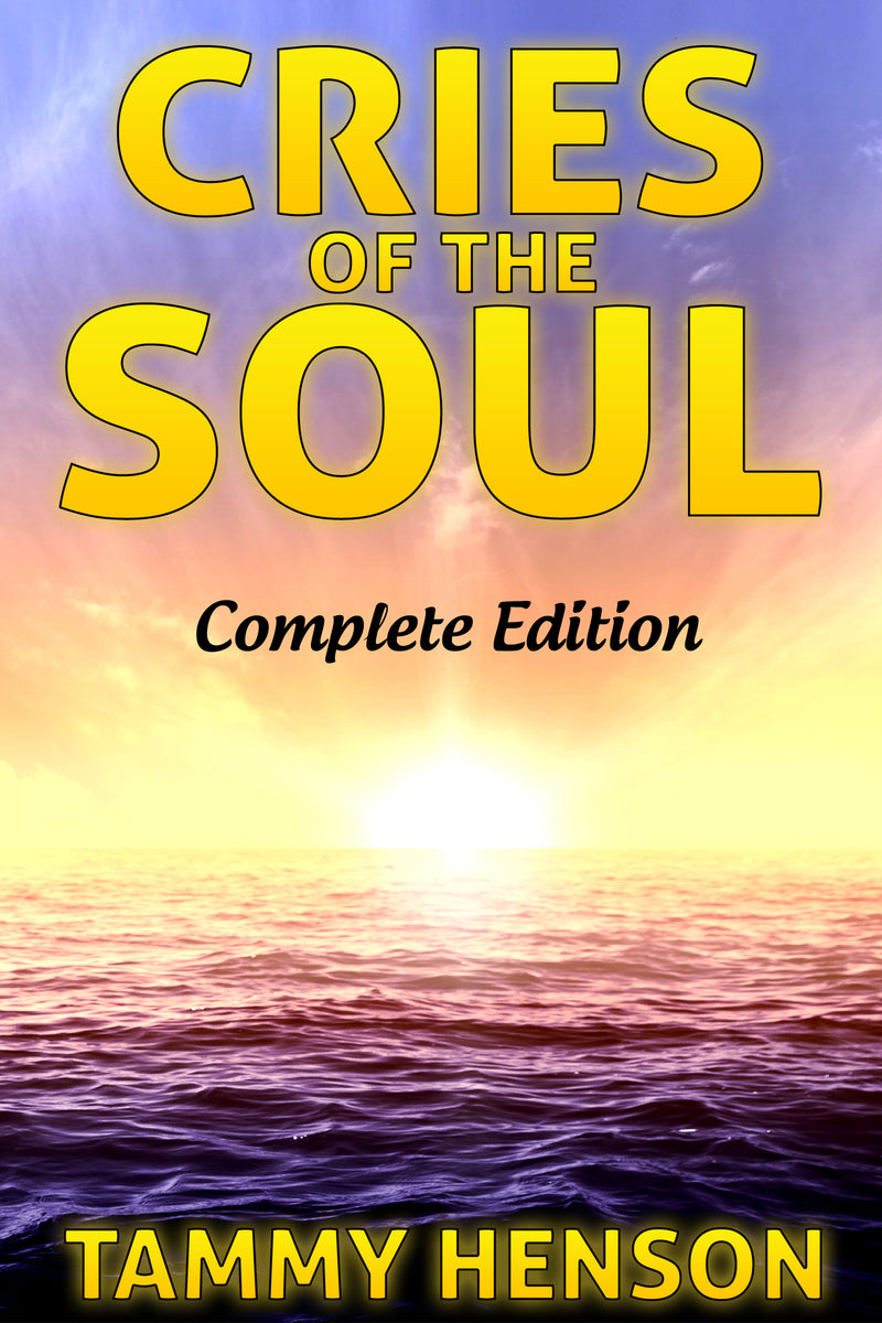 Cries of the Soul: Complete Collection