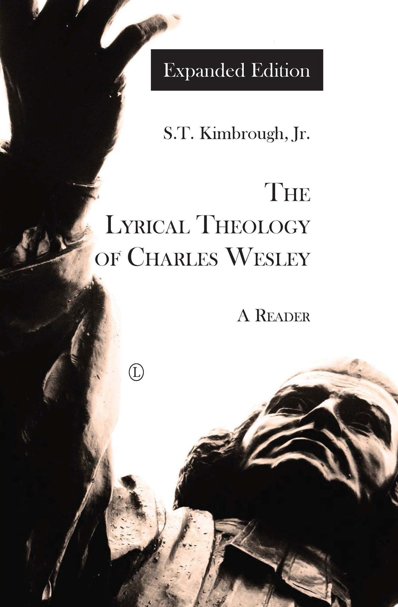 The Lyrical Theology of Charles Wesley