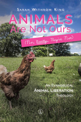 Animals are not Ours (No, Really They are not)