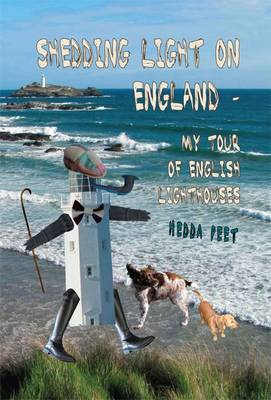 Shedding Light on England - My Tour of English Lighthouses