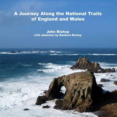 A Journey Along The National Trails of England and Wales