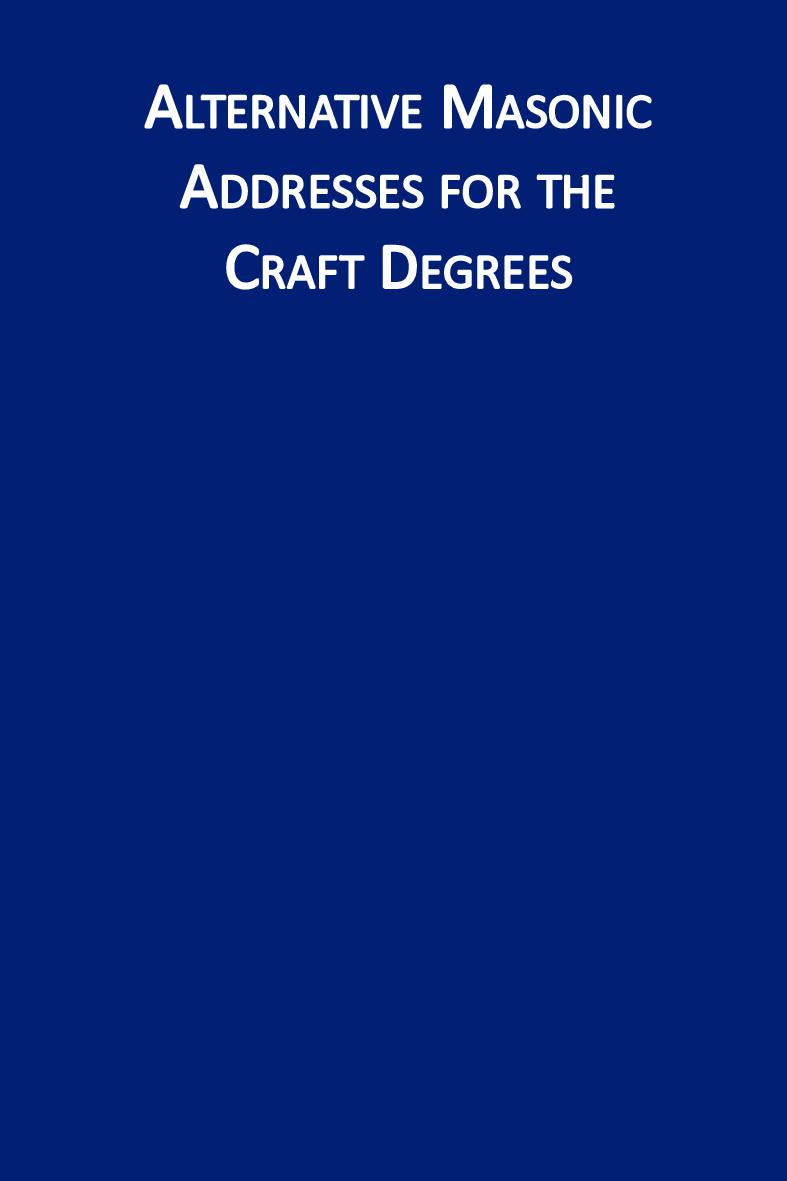 Alternative Masonic Addresses for the Craft Degrees