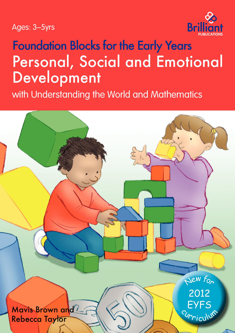 Personal, Social and Emotional Development with Knowledge and Understanding of the World