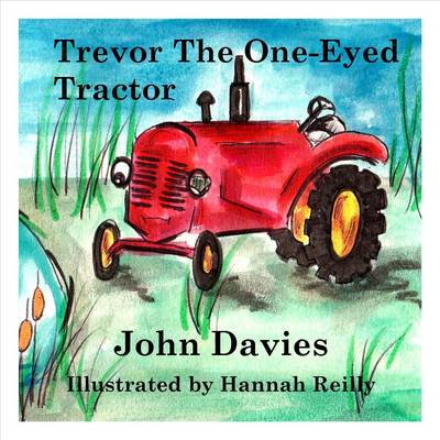 Trevor The One-Eyed Tractor