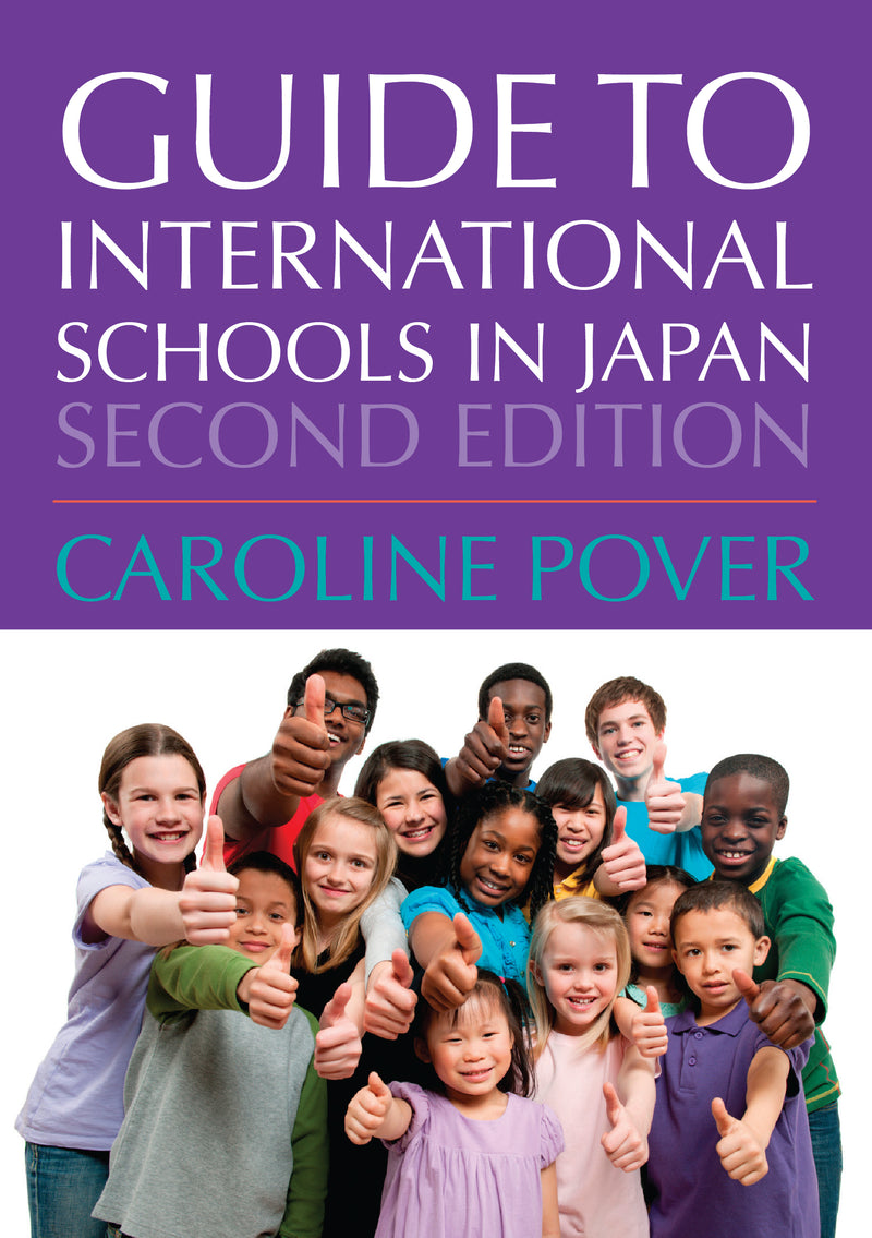 Guide to International Schools in Japan Second Edition