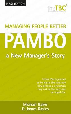 Managing People Better - PAMBO - a new manager's story