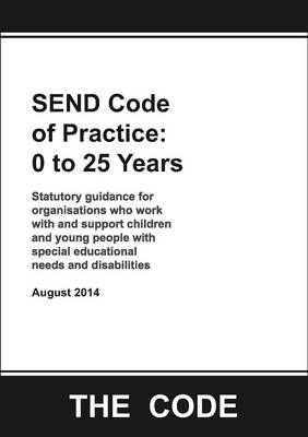 SEND Code of Practice: 0 to 25 Years