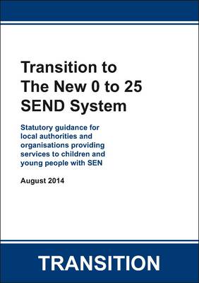 Transition to the New 0 to 25 SEND System