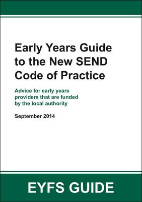 Early Years Guide to the New SEND Code of Practice