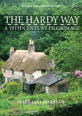 The Hardy Way: A 19th Century Pilgrimage