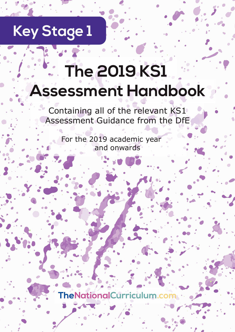 The 2019 KS1 Assessment Handbook