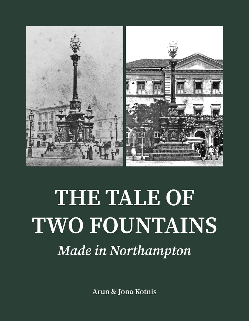 The Tale of Two Fountains: Made in Northampton
