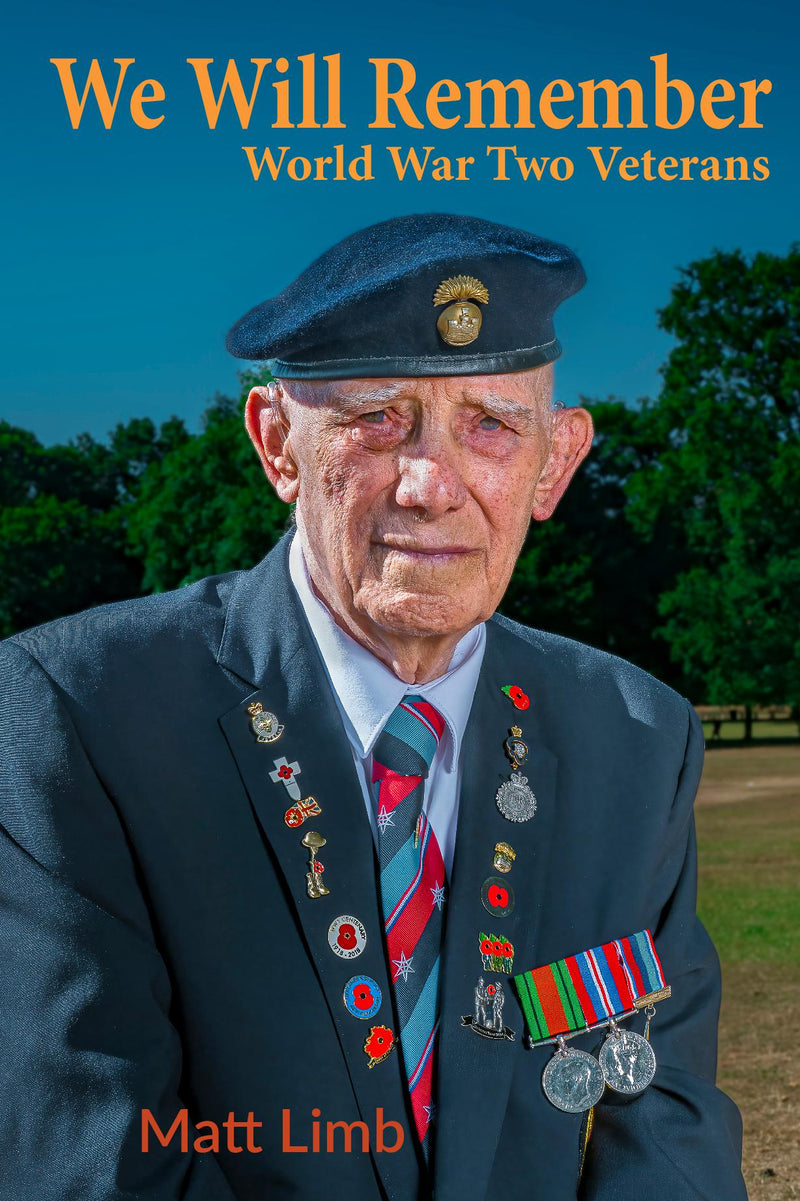 We Will Remember - World War Two Veterans