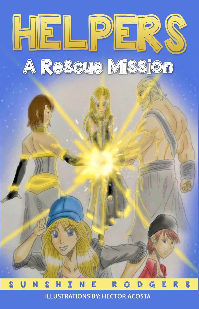 Helpers: A Rescue Mission