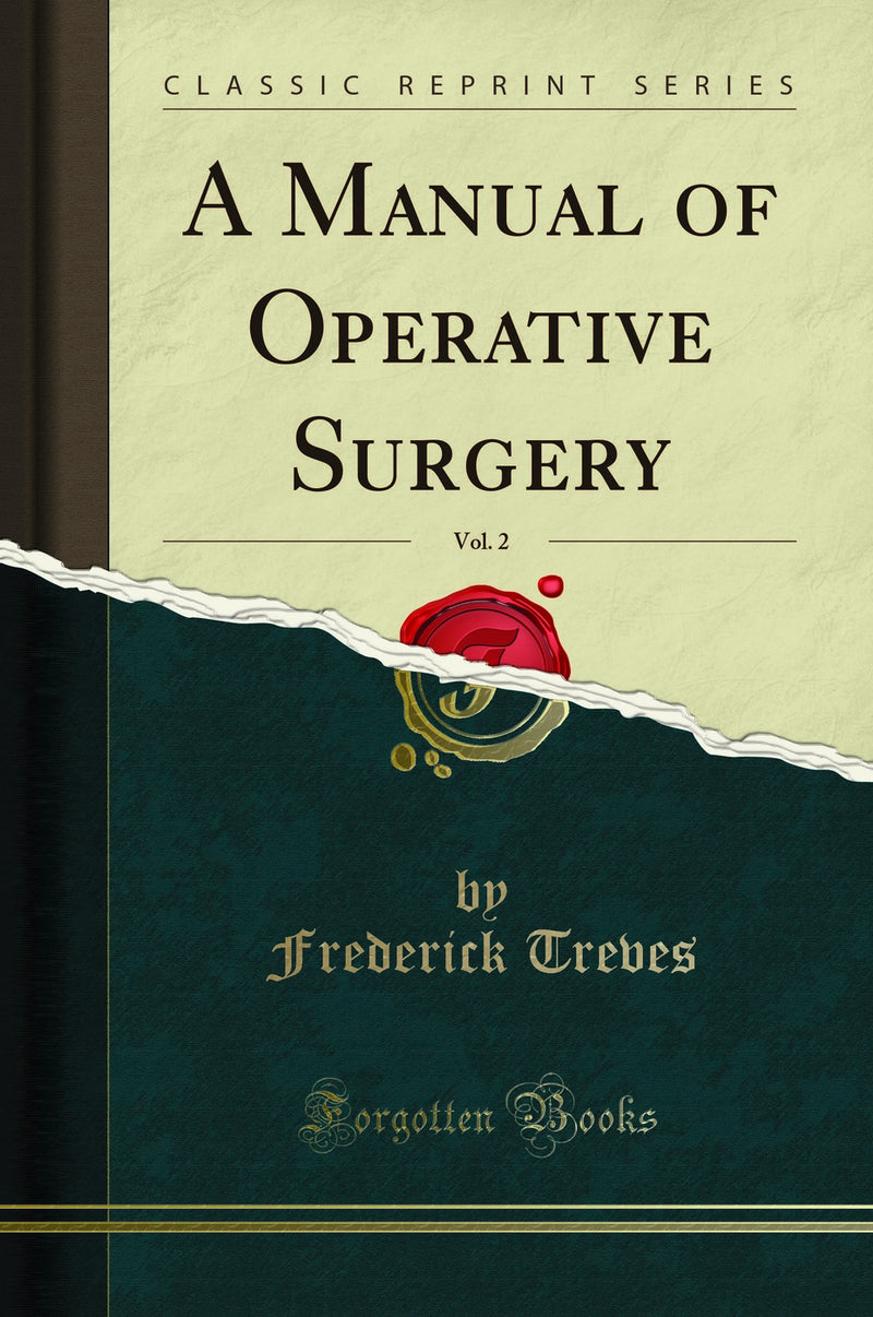 A Manual of Operative Surgery, Vol. 2 (Classic Reprint)