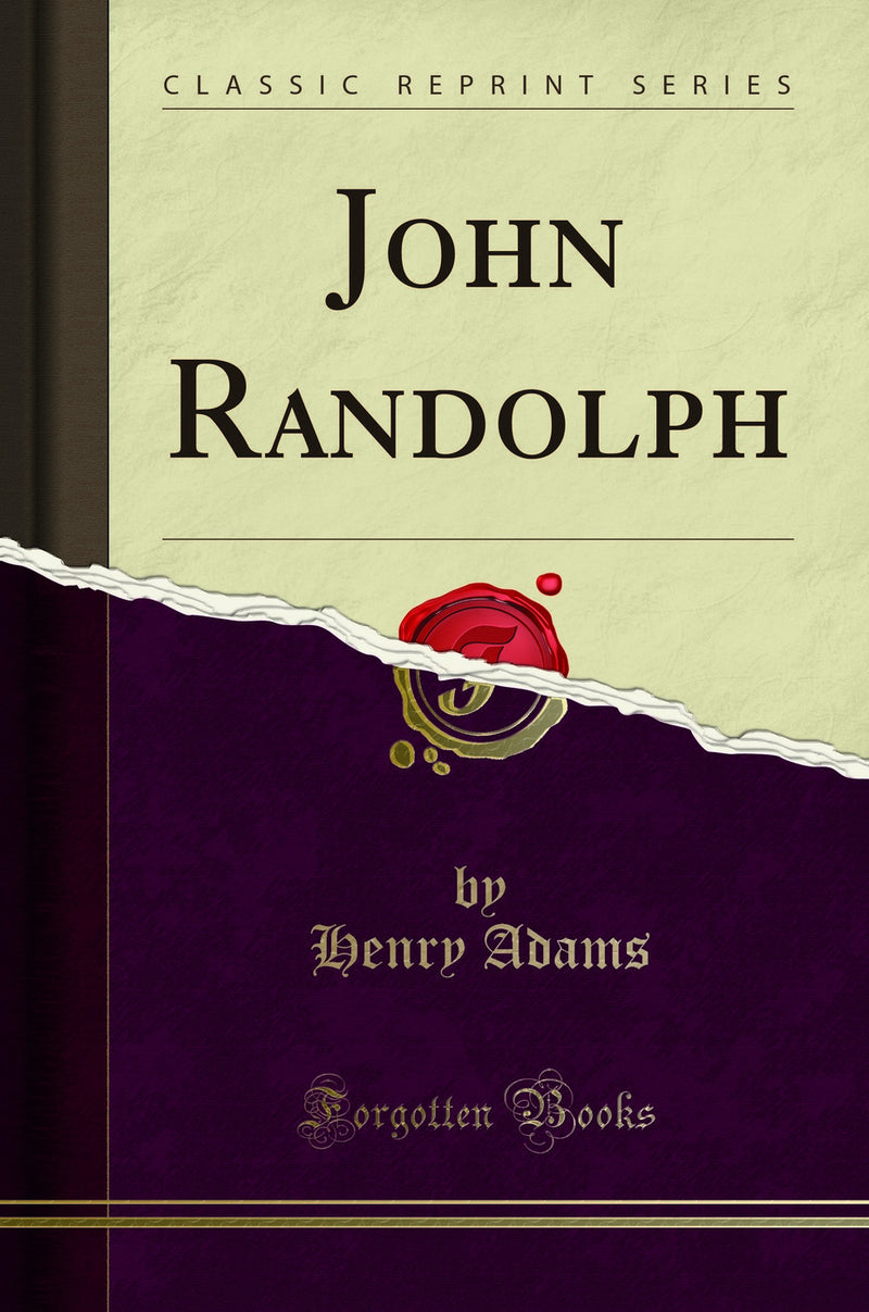 John Randolph (Classic Reprint)