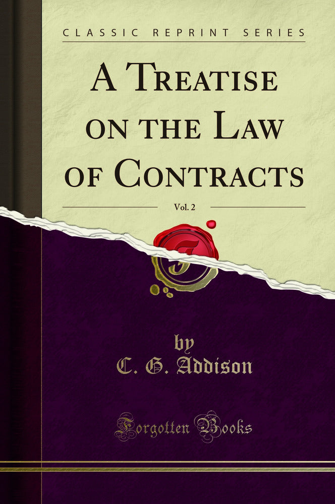 A Treatise on the Law of Contracts, Vol. 2 (Classic Reprint)