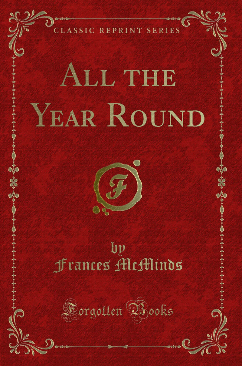 All the Year Round (Classic Reprint)