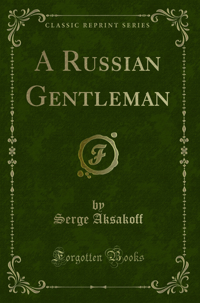 A Russian Gentleman (Classic Reprint)