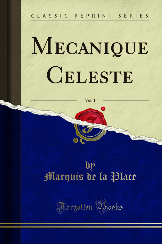 Mecanique Celeste, Vol. 1 (Classic Reprint)