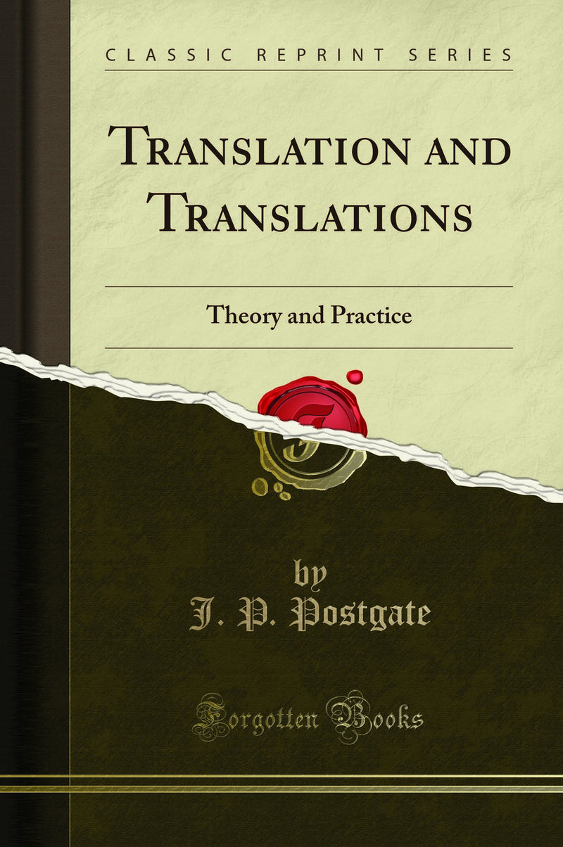 Translation and Translations: Theory and Practice (Classic Reprint)