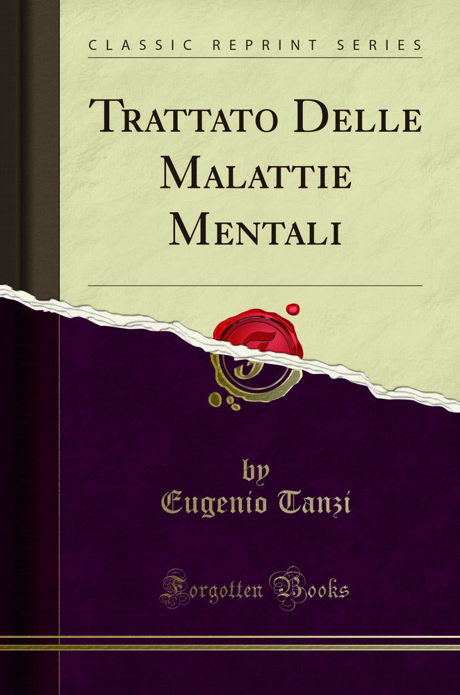 Trattato Delle Malattie Mentali (Classic Reprint)