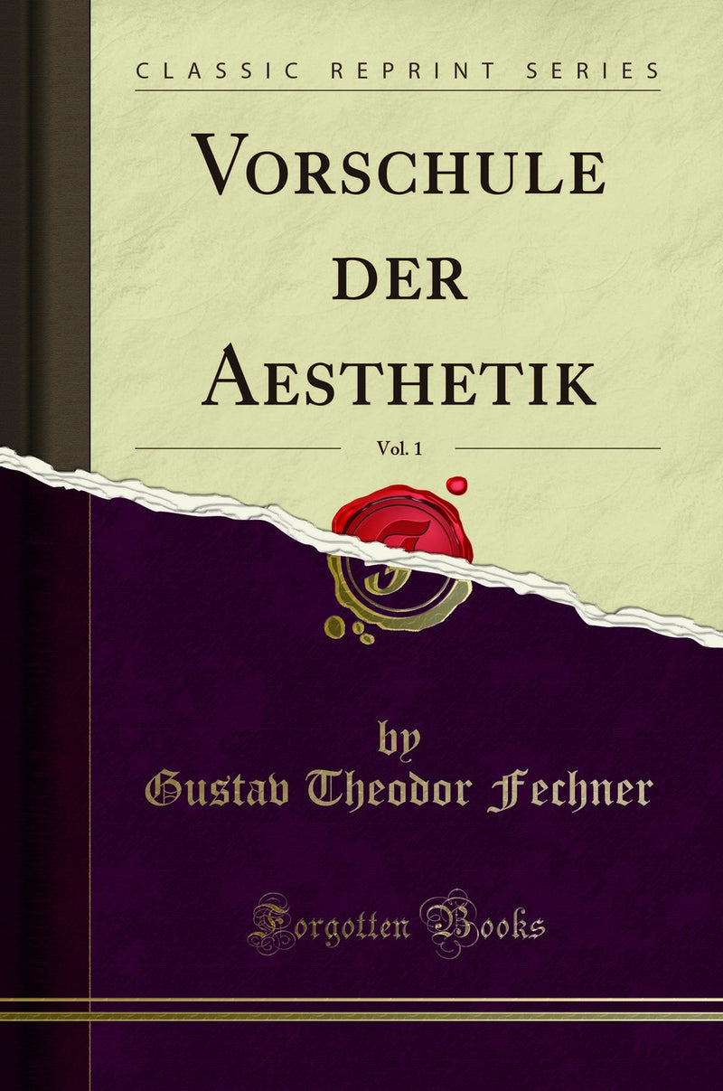 Vorschule der Aesthetik, Vol. 1 (Classic Reprint)