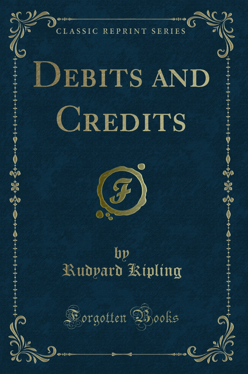 Debits and Credits (Classic Reprint)