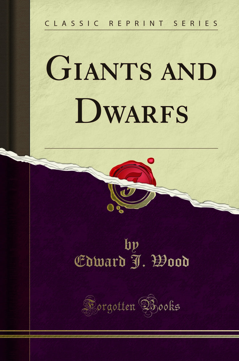 Giants and Dwarfs (Classic Reprint)