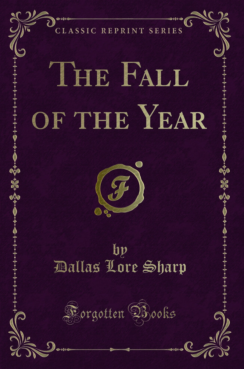 The Fall of the Year (Classic Reprint)