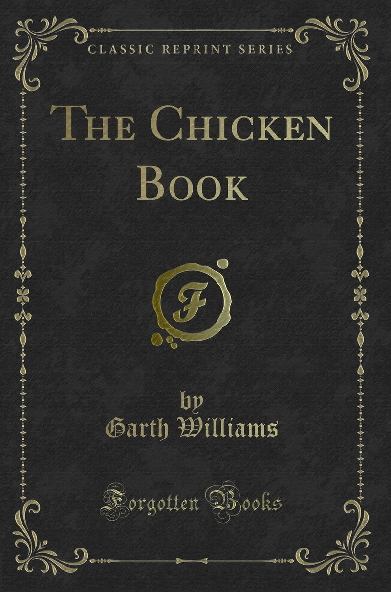 The Chicken Book (Classic Reprint)