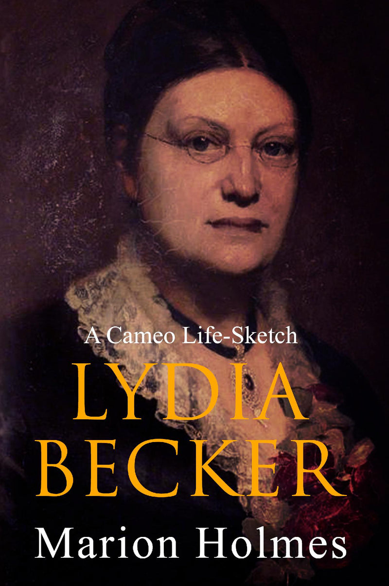 Lydia Becker - A Cameo Life-Sketch