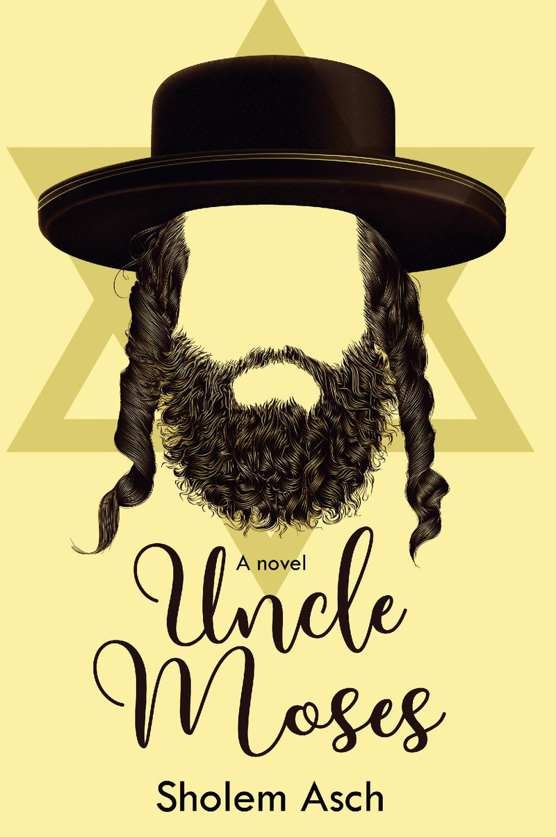 Uncle Moses: A Novel