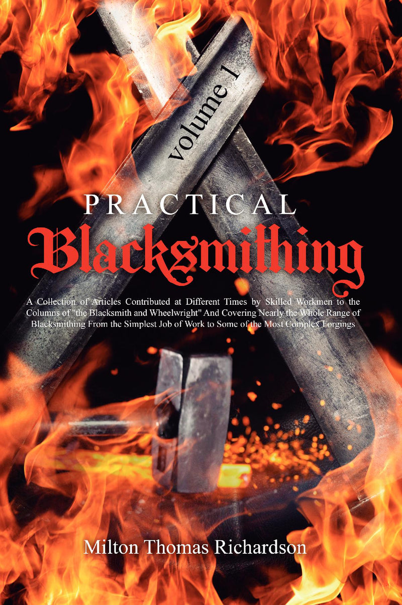 Practical Blacksmithing: Volume 1