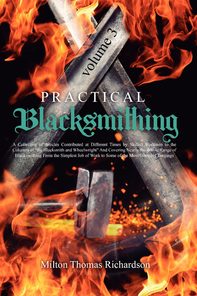 Practical Blacksmithing: Volume 3