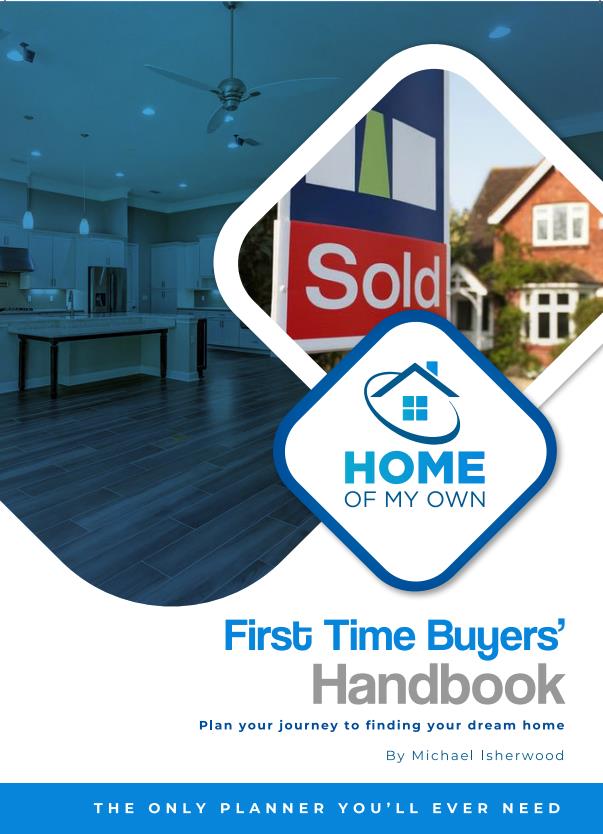 Home of My Own - First TIme Buyers Handbook
