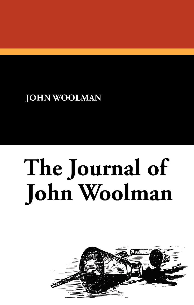The Journal of John Woolman