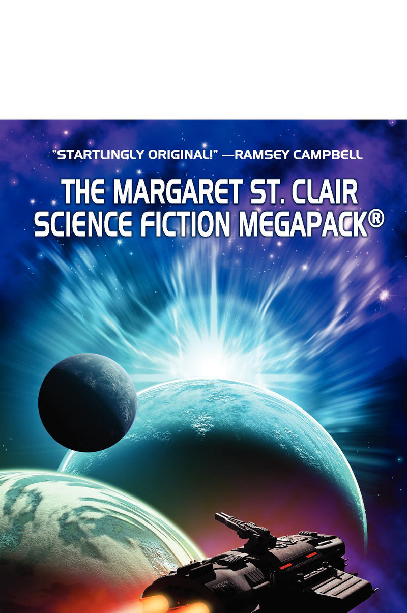 The Margaret St. Clair Science Fiction MEGAPACK(R)