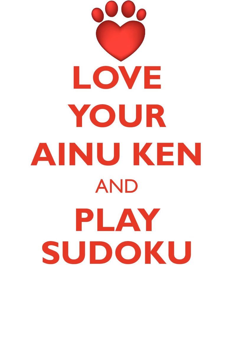 LOVE YOUR AINU KEN AND PLAY SUDOKU AINU KEN SUDOKU LEVEL 1 of 15