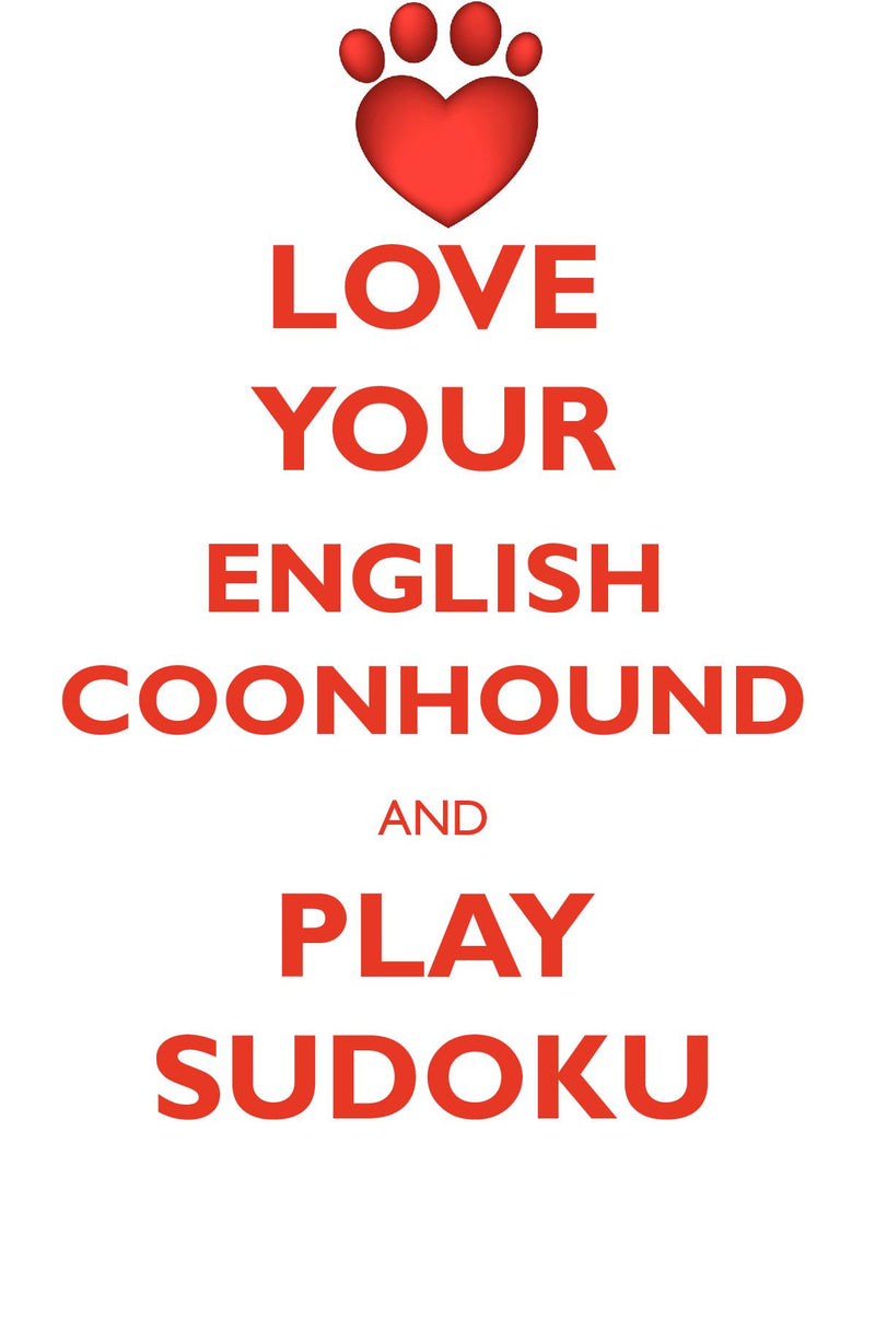 LOVE YOUR ENGLISH COONHOUND AND PLAY SUDOKU AMERICAN ENGLISH COONHOUND SUDOKU LEVEL 1 of 15