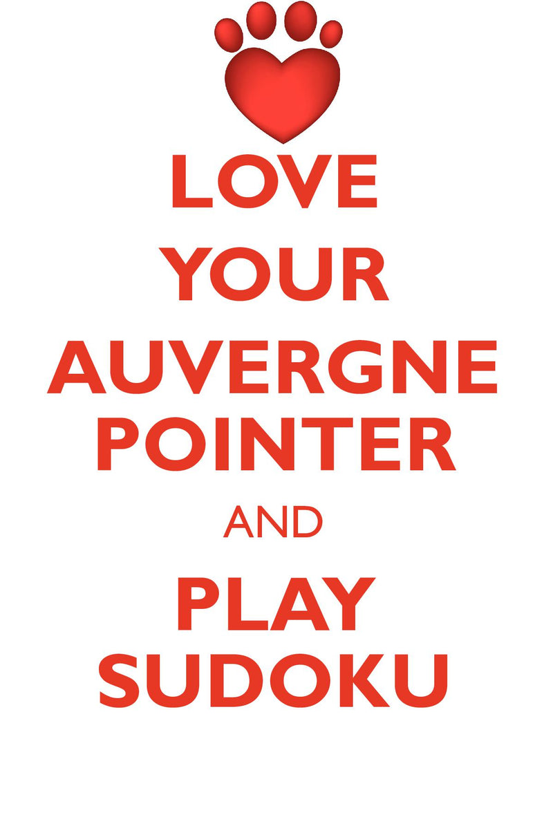 LOVE YOUR AUVERGNE POINTER AND PLAY SUDOKU AUVERGNE POINTER SUDOKU LEVEL 1 of 15