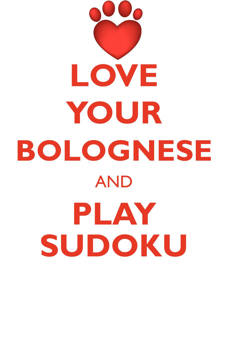 LOVE YOUR BOLOGNESE AND PLAY SUDOKU BICHON BOLOGNESE SUDOKU LEVEL 1 of 15