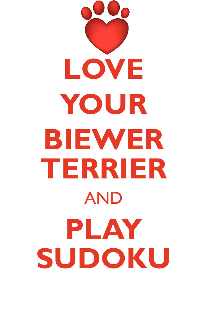 LOVE YOUR BIEWER TERRIER AND PLAY SUDOKU BIEWER YORKSHIRE TERRIER SUDOKU LEVEL 1 of 15