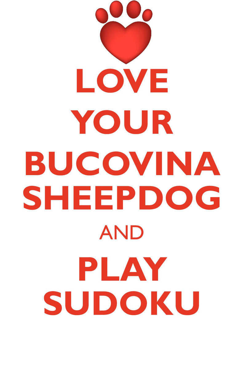 LOVE YOUR BUCOVINA SHEEPDOG AND PLAY SUDOKU BUCOVINA SHEEPDOG SUDOKU LEVEL 1 of 15