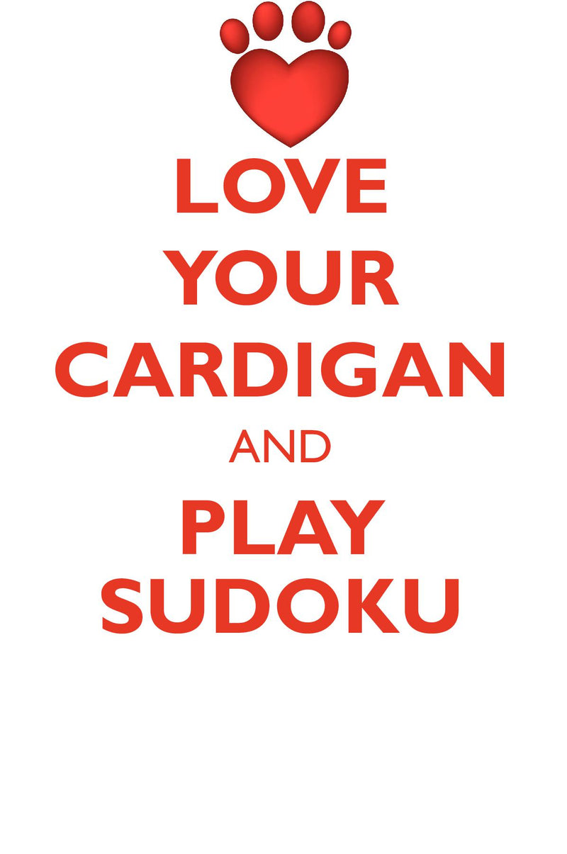 LOVE YOUR CARDIGAN AND PLAY SUDOKU CARDIGAN WELSH CORGI SUDOKU LEVEL 1 of 15