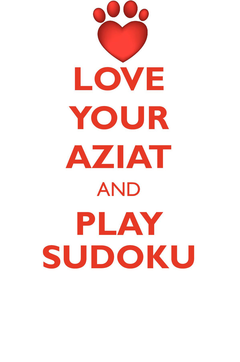 LOVE YOUR AZIAT AND PLAY SUDOKU CENTRAL ASIAN OVTCHARKA SUDOKU LEVEL 1 of 15