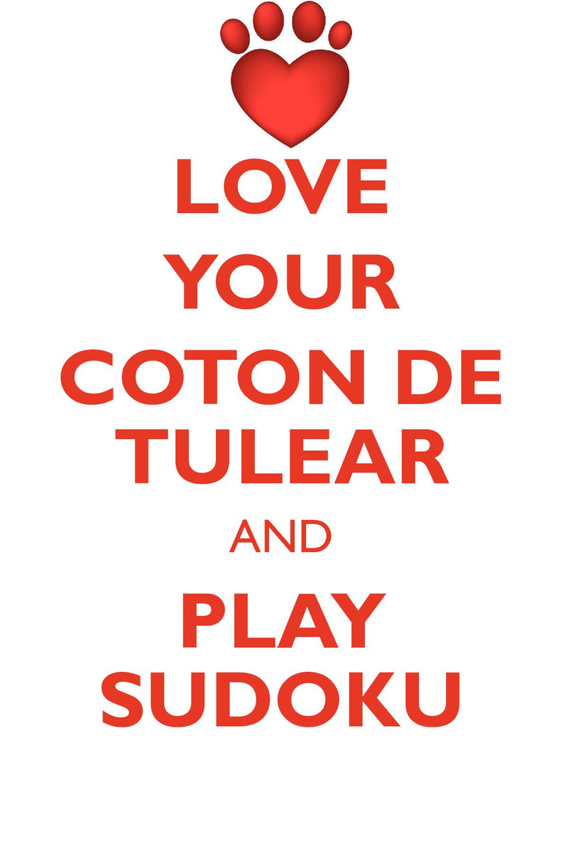 LOVE YOUR COTON DE TULEAR AND PLAY SUDOKU COTON DE TULEAR SUDOKU LEVEL 1 of 15