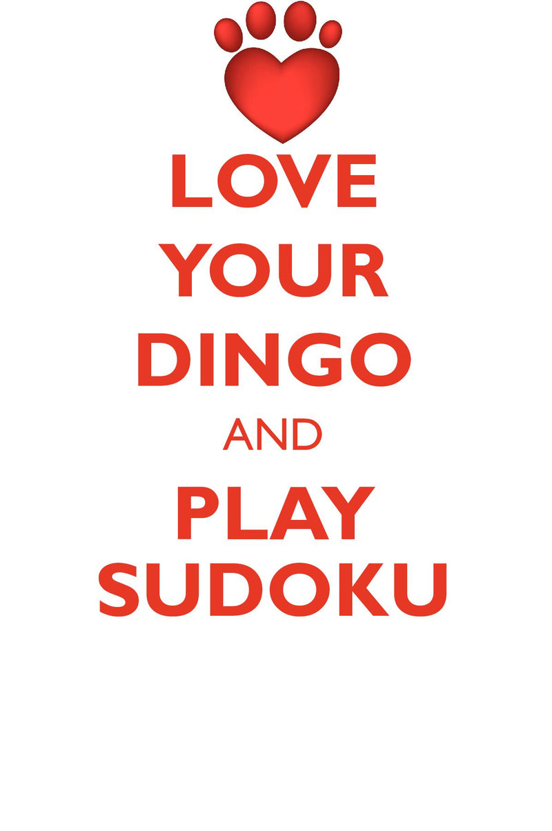 LOVE YOUR DINGO AND PLAY SUDOKU DINGO SUDOKU LEVEL 1 of 15