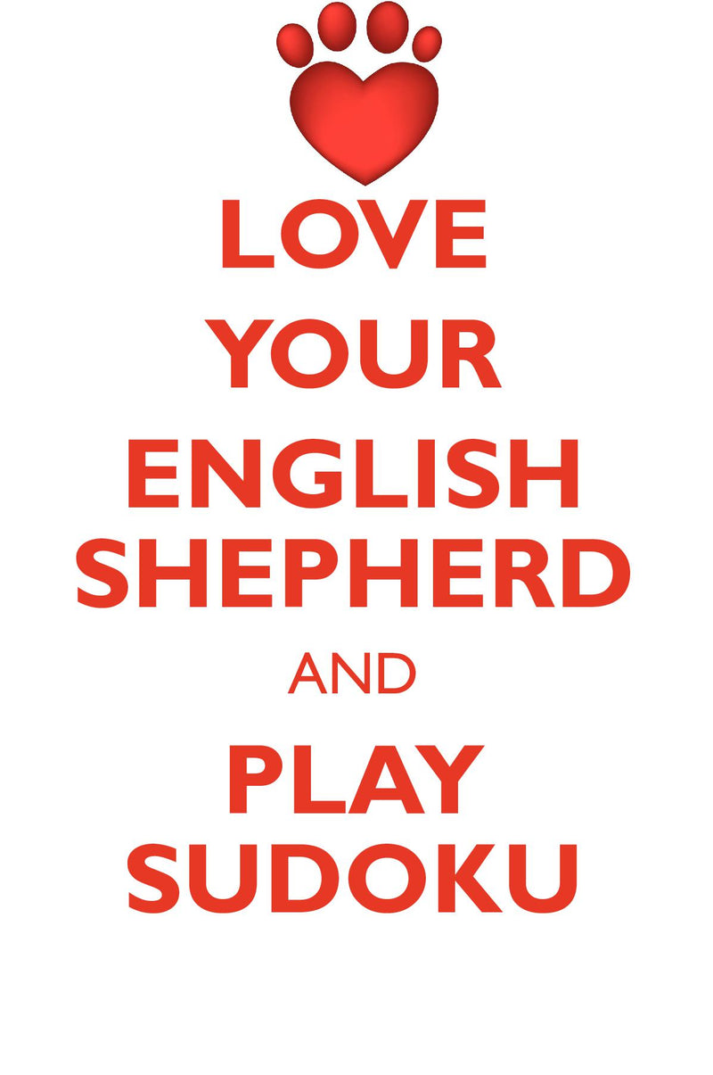 LOVE YOUR ENGLISH SHEPHERD AND PLAY SUDOKU ENGLISH SHEPHERD SUDOKU LEVEL 1 of 15