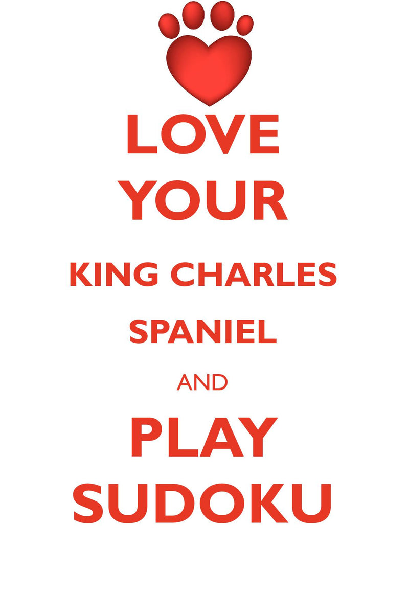 LOVE YOUR KING CHARLES SPANIEL AND PLAY SUDOKU ENGLISH TOY SPANIEL SUDOKU LEVEL 1 of 15